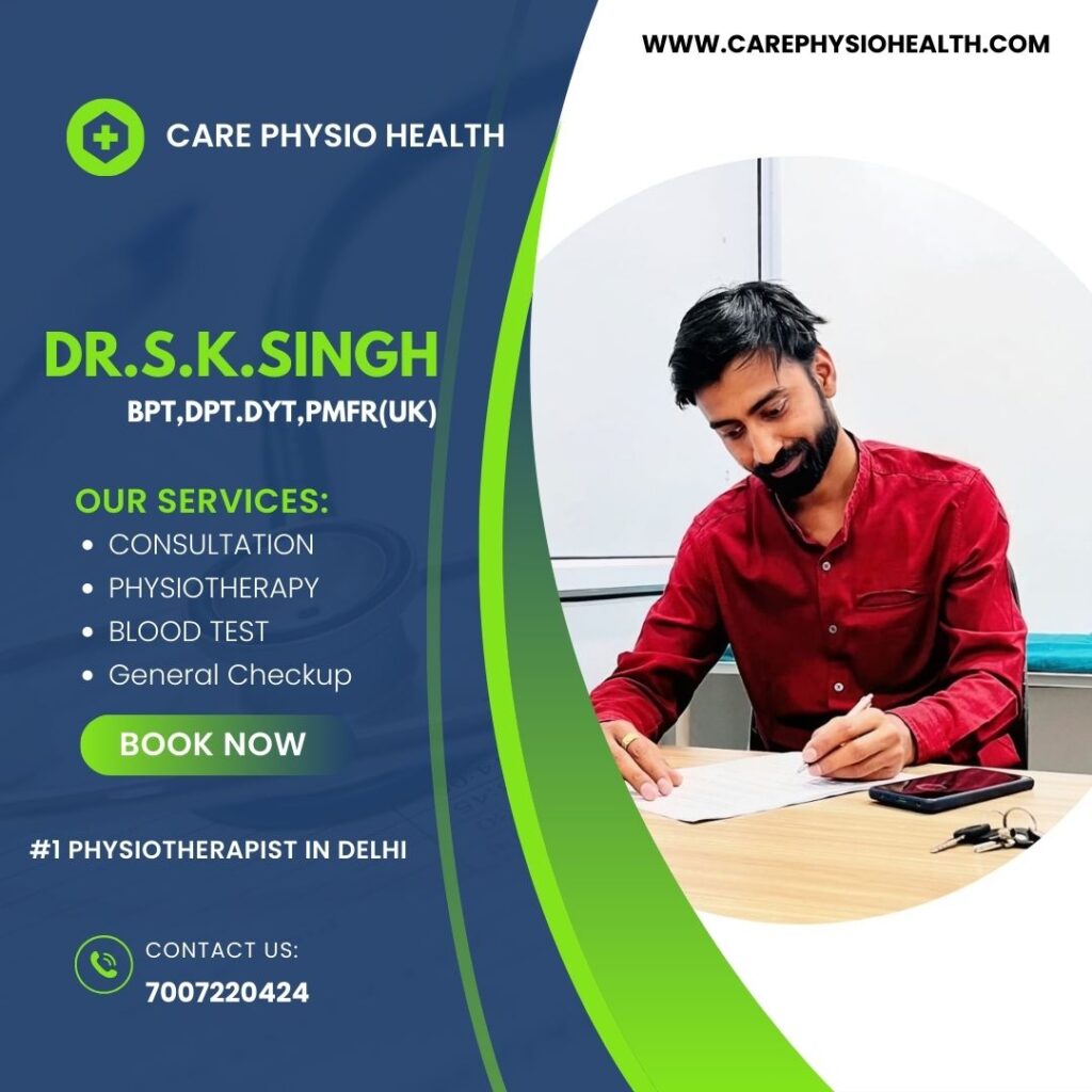 BEST PHYSIOTHERAPY IN DWARKA